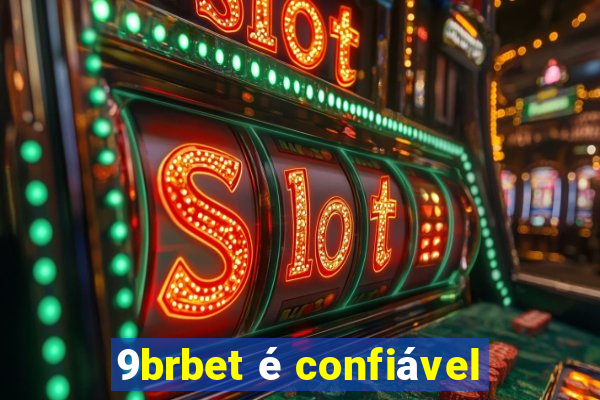 9brbet é confiável