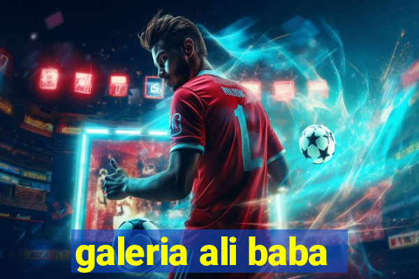 galeria ali baba