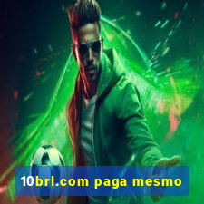 10brl.com paga mesmo