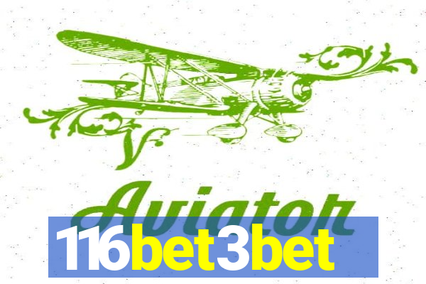 116bet3bet