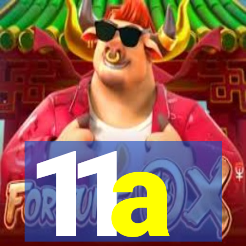 11a