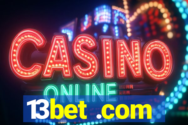 13bet .com