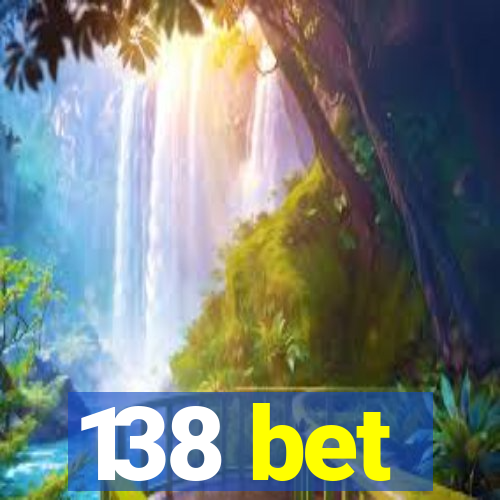 138 bet