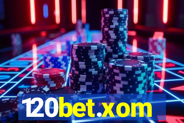 120bet.xom