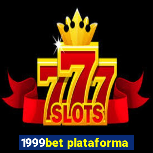 1999bet plataforma