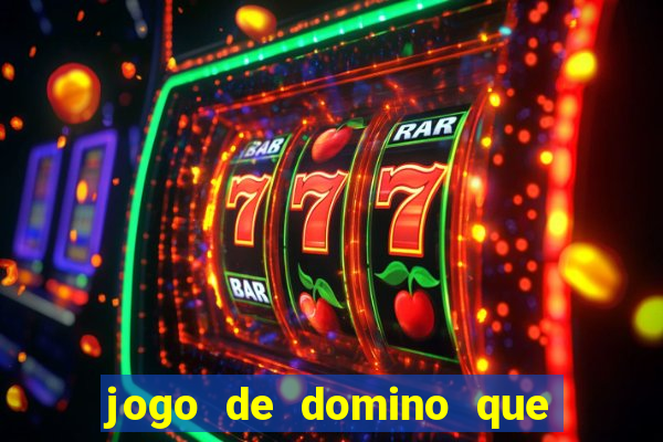 jogo de domino que ganha dinheiro