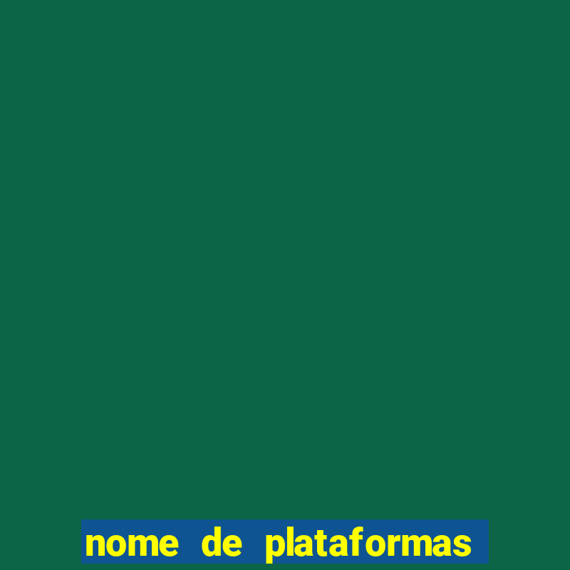 nome de plataformas de jogos