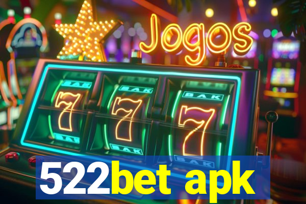 522bet apk