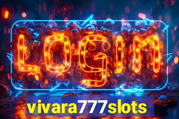 vivara777slots