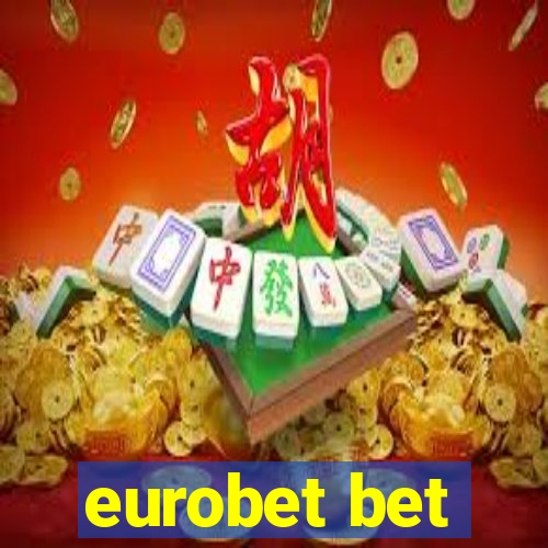 eurobet bet