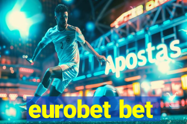 eurobet bet