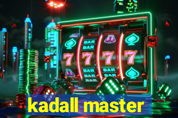 kadall master