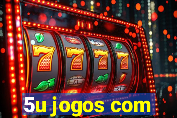 5u jogos com