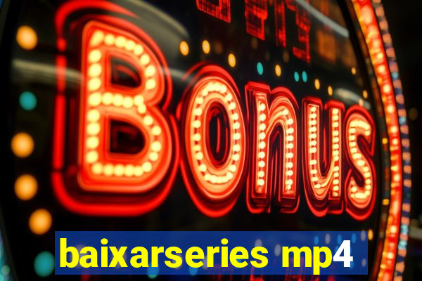 baixarseries mp4