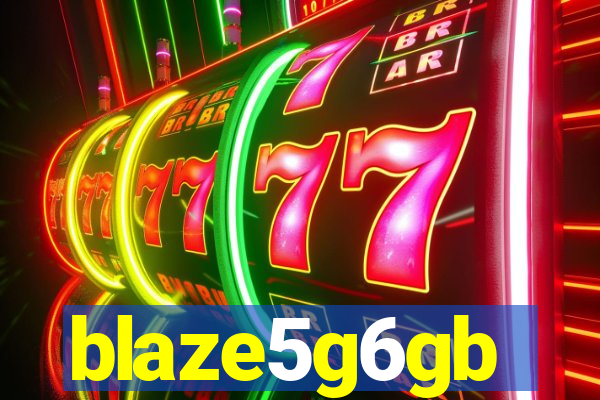 blaze5g6gb