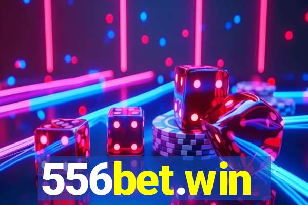 556bet.win