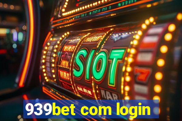 939bet com login