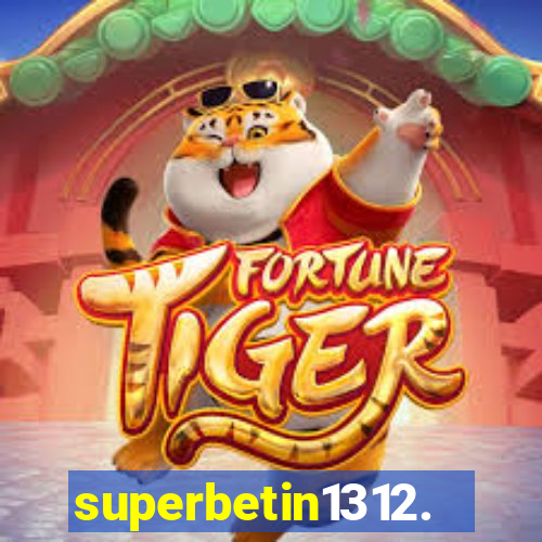 superbetin1312.com