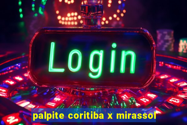 palpite coritiba x mirassol