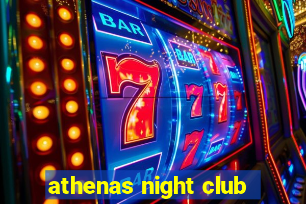 athenas night club