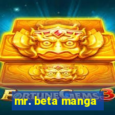 mr. beta manga