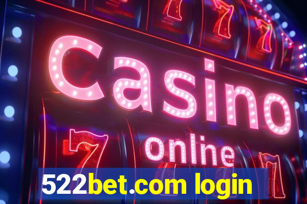 522bet.com login