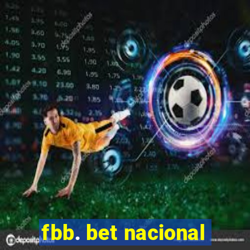 fbb. bet nacional