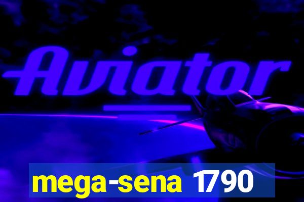 mega-sena 1790