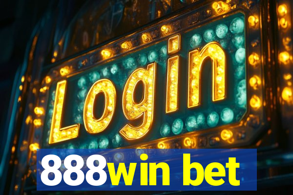 888win bet