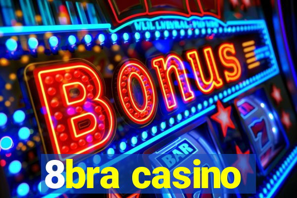 8bra casino