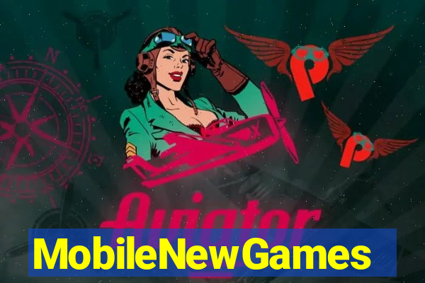 MobileNewGames