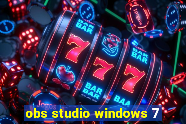 obs studio windows 7