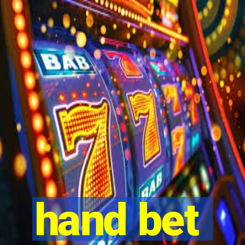 hand bet