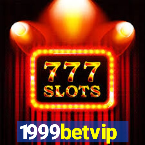 1999betvip