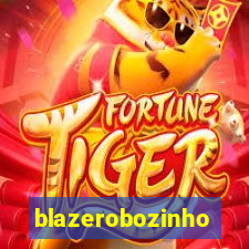 blazerobozinho