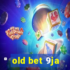 old bet 9ja