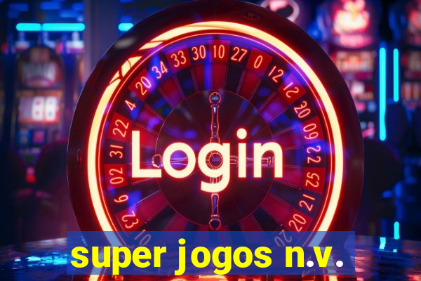 super jogos n.v.