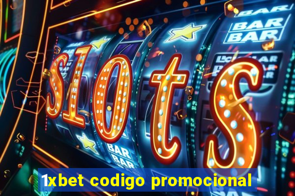 1xbet codigo promocional