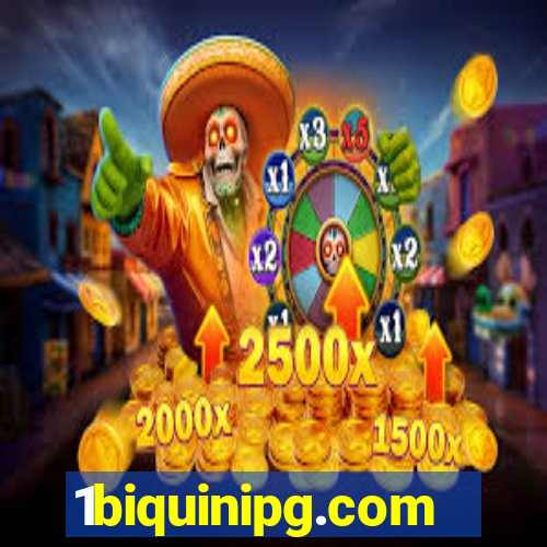 1biquinipg.com