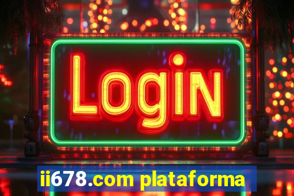 ii678.com plataforma