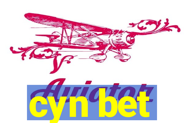 cyn bet