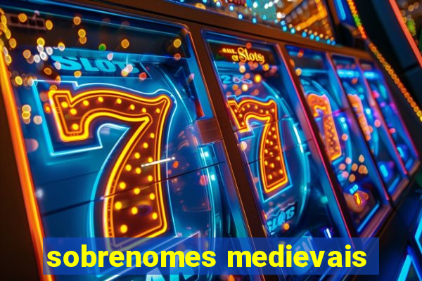 sobrenomes medievais