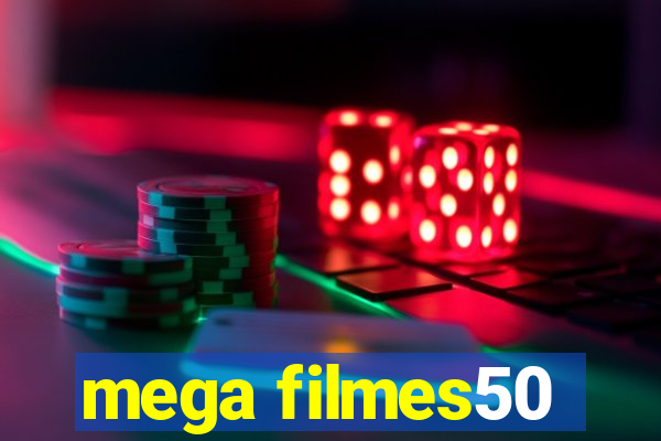 mega filmes50