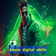 banco digital white label custo