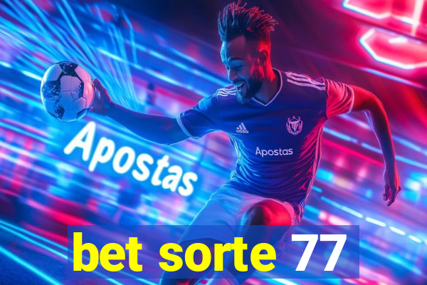 bet sorte 77