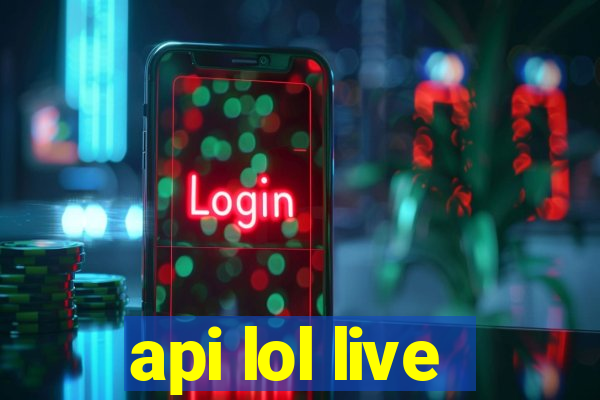 api lol live