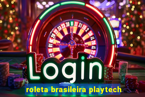 roleta brasileira playtech