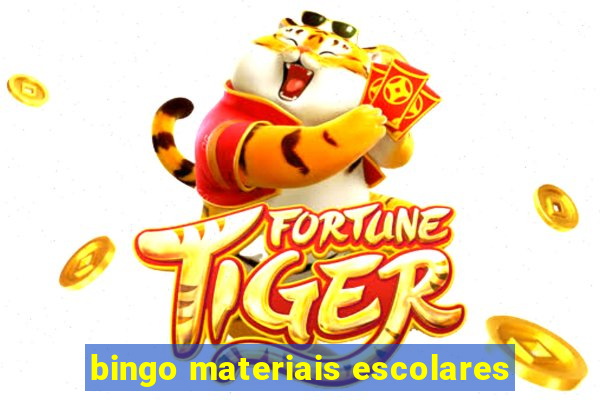 bingo materiais escolares