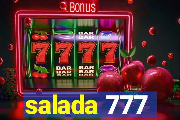 salada 777