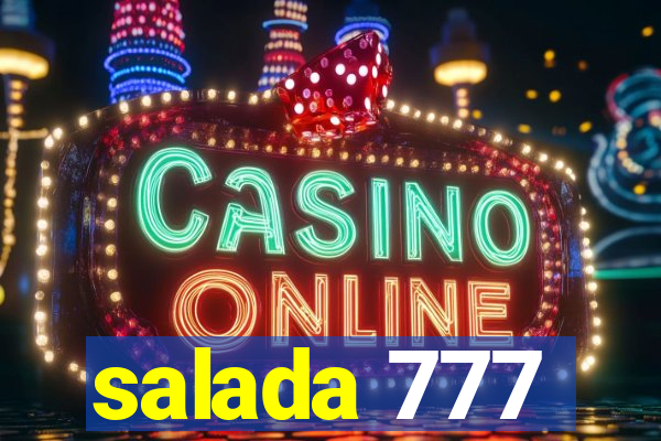 salada 777